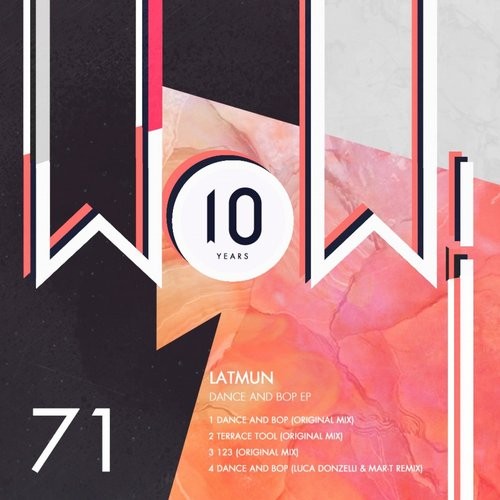 image cover: Latmun, Mar-T, Luca Donzelli - Dance & Bop EP / Wow! Recordings / WOW71