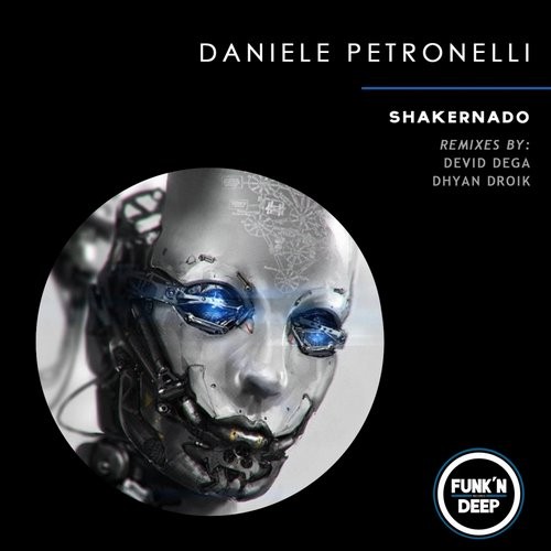 image cover: Daniele Petronelli - Shakernado / Funk'n Deep Records / FNDSG044