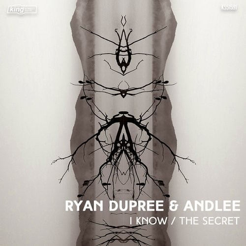 image cover: Ryan Dupree, Andlee - I Know / The Secret / King Street Sounds / KSS1591