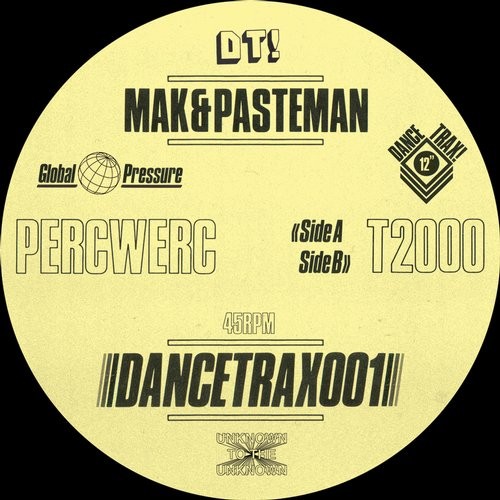 image cover: Mak & Pasteman - Dance Trax, Vol. 1 / Unknown To The Unknown / DANCETRAX001