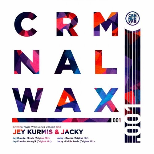 image cover: Jey Kurmis, Jacky (UK) - Criminal Hype Wax Series, Vol. 1 / Criminal Hype / CHW001