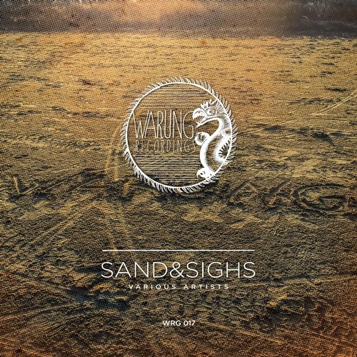 image cover: VA - Sand & Sighs / Warung Recordings / WRG017