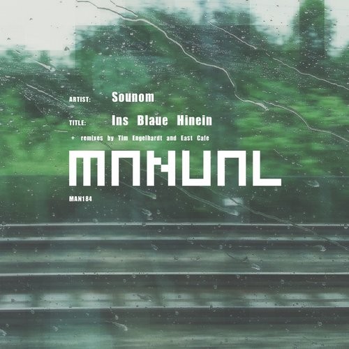 image cover: Sounom, Tim Engelhardt, East Cafe - Ins Blaue Hinein / Manual Music / MAN184