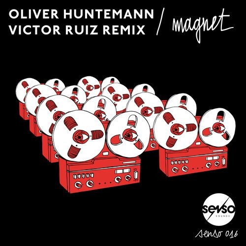 image cover: Oliver Huntemann - Magnet (Victor Ruiz Remix) / Senso Sounds / SENSO016