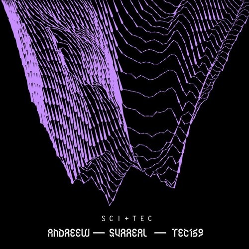 image cover: AndReew - Surreal EP / SCI+TEC / TEC159