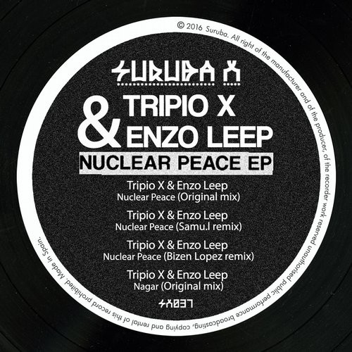 image cover: Enzo Leep,Tripio X - Nuclear Peace Ep / Suruba X / SURUBAX037