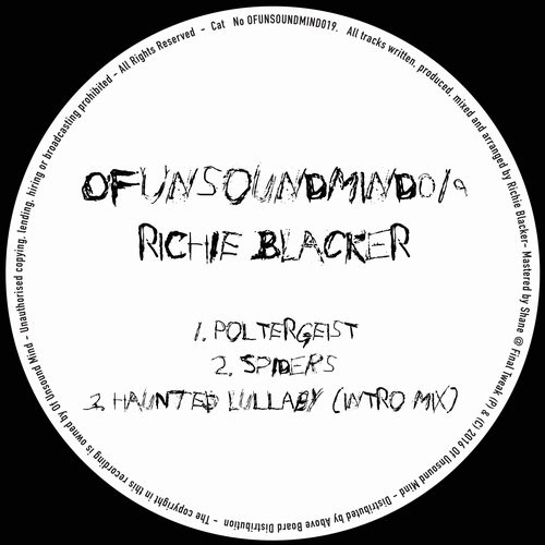 image cover: Richie Blacker - OFUNSOUNDMIND019 / Of Unsound Mind / OFUNSOUNDMIND019