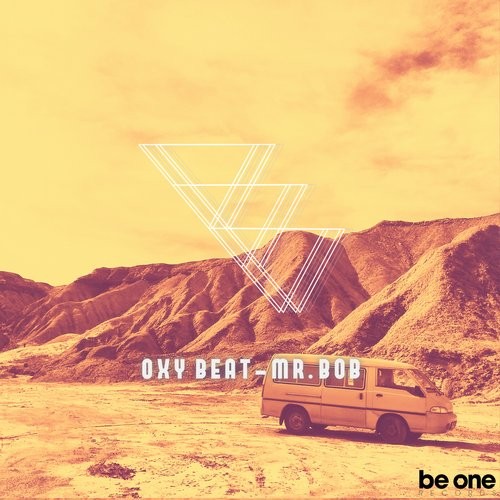 image cover: Oxy Beat - Mr. Bob / Be One Records / BOR231