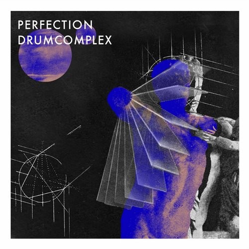 image cover: Drumcomplex - Perfection Ep / Complexed Records / CMPL025