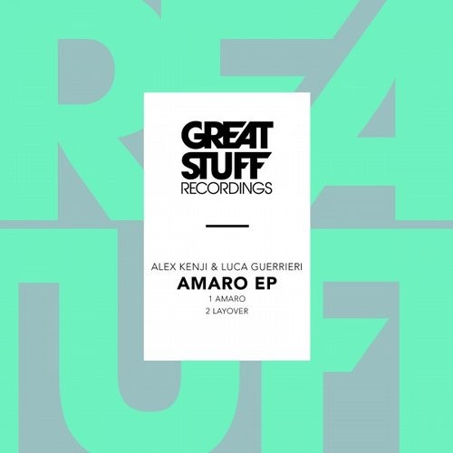 image cover: Alex Kenji - Amaro EP / Great Stuff Recordings / GSR280