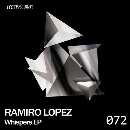 image cover: Ramiro Lopez - Whispers EP / Transmit Recordings / TRSMT072
