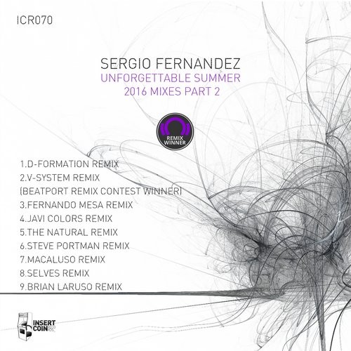 image cover: Sergio Fernandez - Unforgettable Summer 2016 Mixes, Pt. 2 / Insert Coin / ICR070