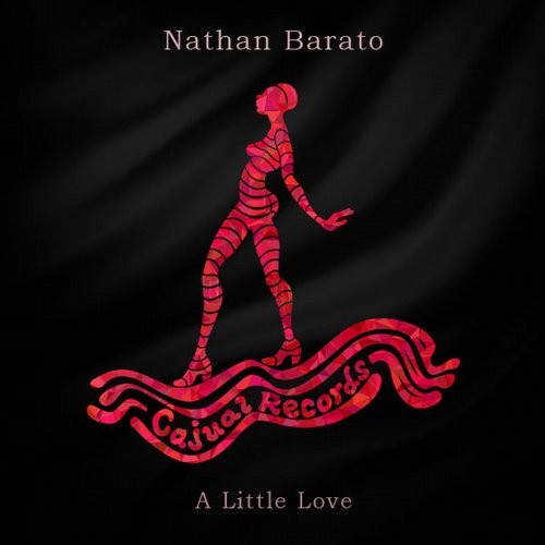 image cover: Nathan Barato - A Little Love / Cajual / CAJ391