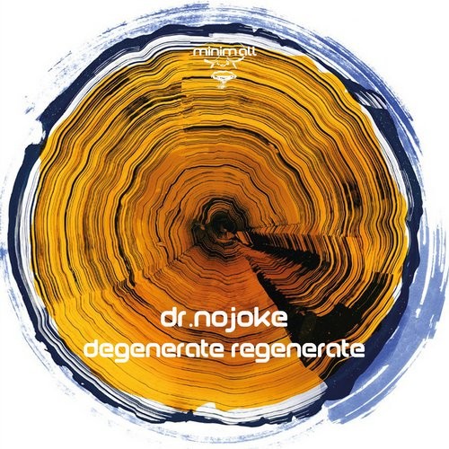 image cover: DrNojoke - Degenerate Regenerate / minim.all / MINIMALL168