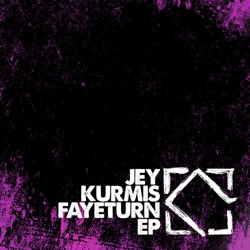 image cover: Jey Kurmis - Fayeturn EP / Leftroom Records / LEFT062