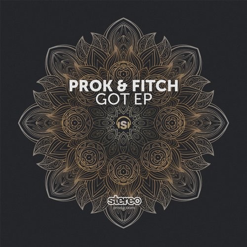 image cover: Prok & Fitch - Got EP / Stereo Productions / SP178