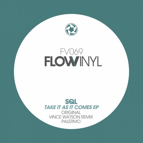 image cover: SQL - Take It as It Comes / Flow Vinyl / FV069