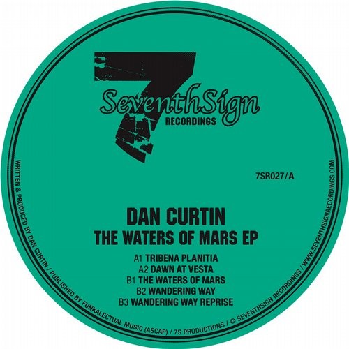 image cover: Dan Curtin - The Waters of Mars EP / Seventh Sign Recordings / 7SR027