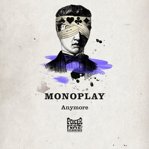 image cover: Monoplay - Anymore / Poker Flat Recordings / PFR174BP