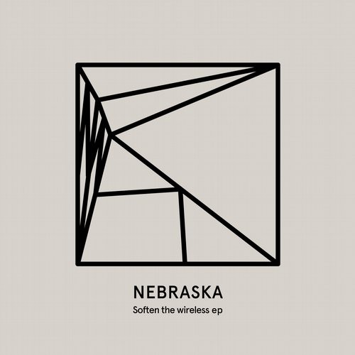 image cover: Nebraska - Soften The Wireless EP / Heist Recordings / HEIST017
