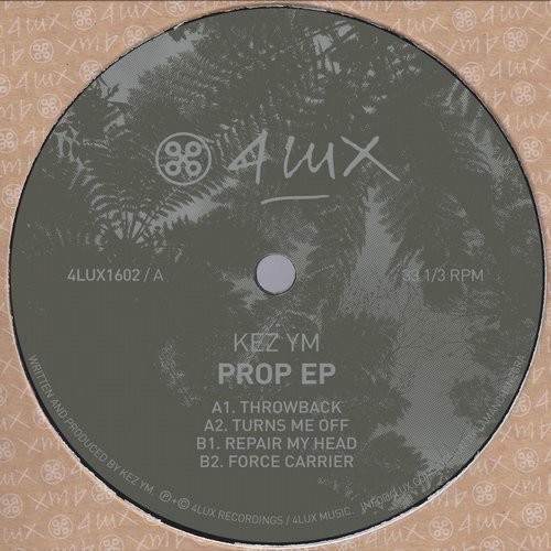 image cover: Kez YM - Prop EP / 4Lux Black / 4LUX1602