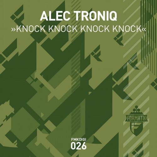 image cover: Alec Troniq - Knock Knock Knock Knock / Formatik / FMKDIGI026