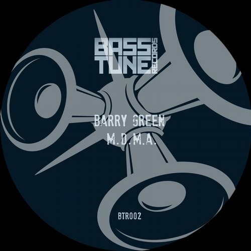 image cover: Barry Green - M.D.M.A. EP / Bass Tune Records / ASGBTR002