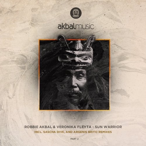 image cover: Robbie Akbal - Sun Warrior EP Part 2 / Akbal Music / AKBAL112