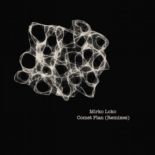 image cover: Mirko Loko - Comet Plan (Remixes) / Cadenza / CADENZA109