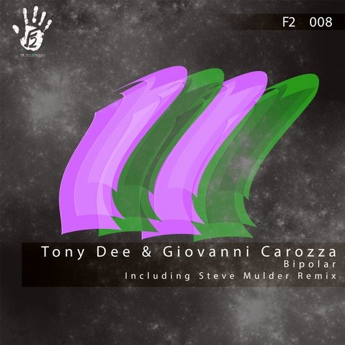 image cover: Tony Dee - Bipolar / F2 Recordings / F2008