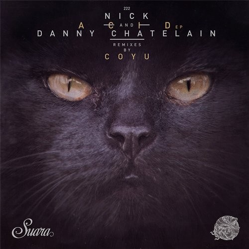 image cover: Nick & Danny Chatelain - Acid EP / Suara / SUARA222