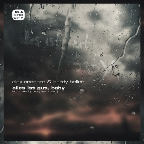 image cover: Hardy Heller & Alex Connors - Alles ist gut, Baby / Plastic City. Play / PLAY1698
