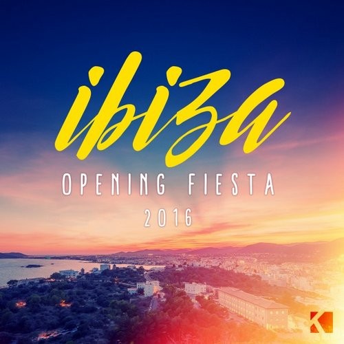 image cover: Ibiza Opening Fiesta 2016 / KNM / 4056813033762
