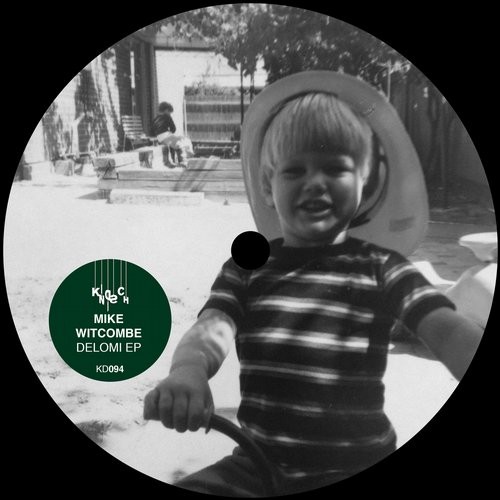 image cover: Mike Witcombe - Delomi EP / Kindisch / KD094