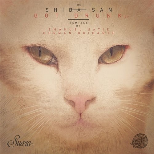image cover: Shiba San - Got Drunk EP / Suara / SUARA223