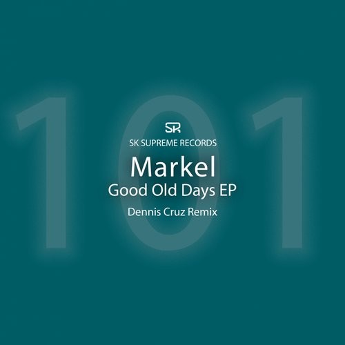 13658399 Markel - Good Old Days Ep / SK Supreme Records / SKSR101