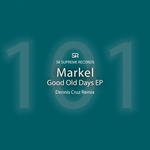 image cover: Markel - Good Old Days Ep / SK Supreme Records / SKSR101