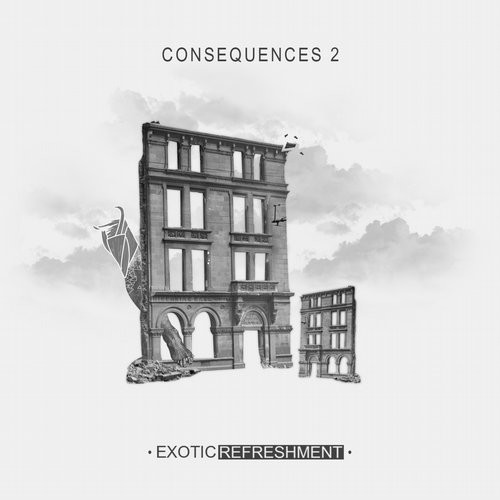image cover: VA - Consequences 2 / Exotic Refreshment / EXRC018