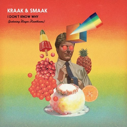 image cover: Kraak & Smaak - I Don't Know Why (feat. Mayer Hawthorne) / Jalapeno Records / 104613