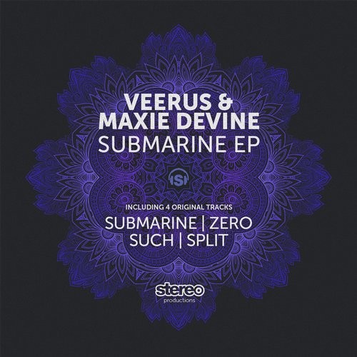 image cover: Veerus, Maxie Devine - Submarine EP / Stereo Productions / SP179B