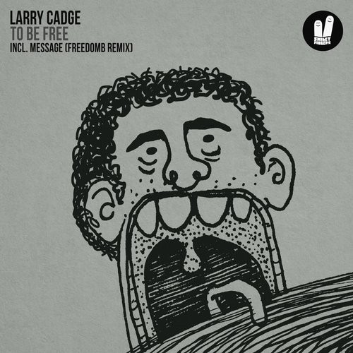 image cover: Larry Cadge, FreedomB - To Be Free / Smiley Fingers / SFN166