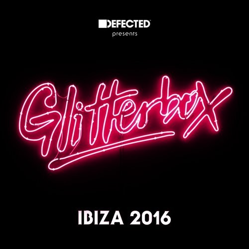 image cover: Defected Presents Glitterbox Ibiza 2016 / Defected / 826194 330118