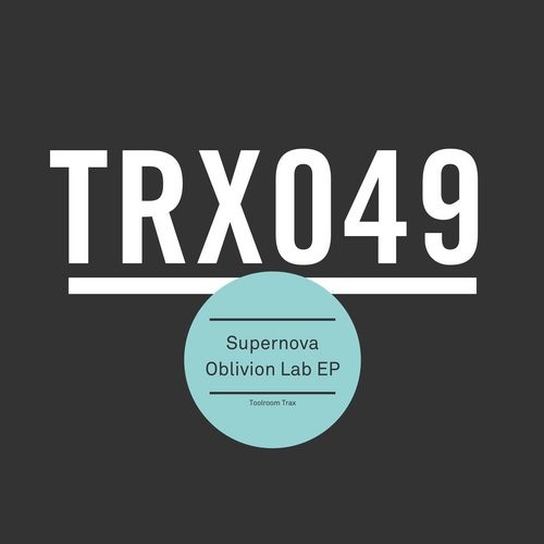image cover: Supernova - Oblivion Lab EP / Toolroom Trax / TRX04901Z
