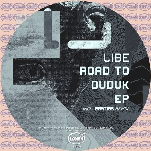 image cover: Libe, Bratias - Road To Duduk EP / Tzinah Records / TZH074