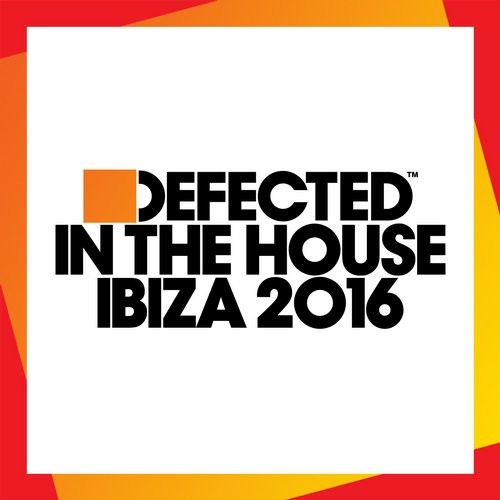 image cover: Defected In The House Ibiza 2016 / Defected / ITH65D2