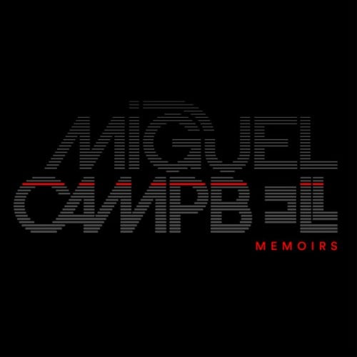 image cover: Miguel Campbell - Memoirs / Outcross Records / OCD0050