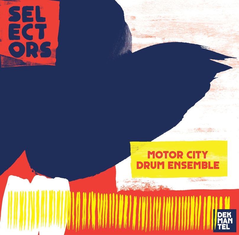 image cover: Motor City Drum Ensemble - Selectors 001: Motor City Drum Ensemble (2016) / Dekmantel / DKMNTLSLCTRS001