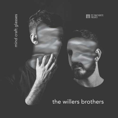 image cover: The Willers Brothers - Mind Craft Glasses / My Favourite Freaks Music / MFFMUSIC010