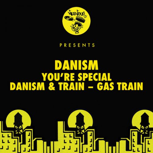 Danism – You’re Special – Gas Train / Nurvous Records / NUR23896