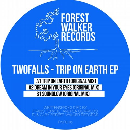 image cover: Twofalls - Trip On Earth EP / Forest Walker Records / FWR016